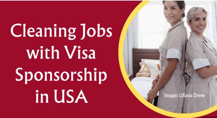 CLEANING JOBS IN USA WITH VISA SPONSORSHIP