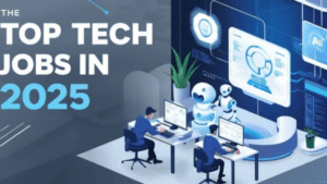 The Most In-Demand Tech Jobs in 2025